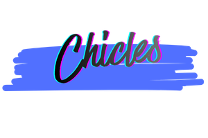 CHICLES